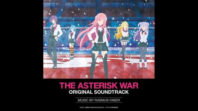 13. Rise of the Phoenix Gakusen Toshi Asterisk Original Soundtrack смотреть онлайн