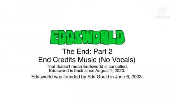 Eddsworld: The End (Part 2: End Credits Music - No Vocals)