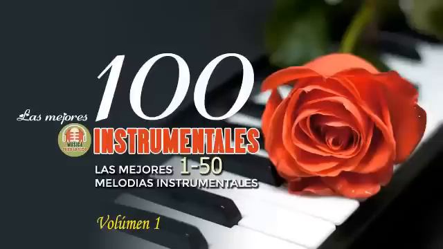 Las 100 Mejores Canciones Instrumentales - Música Romántica Para Trabajar Y Concentrarse