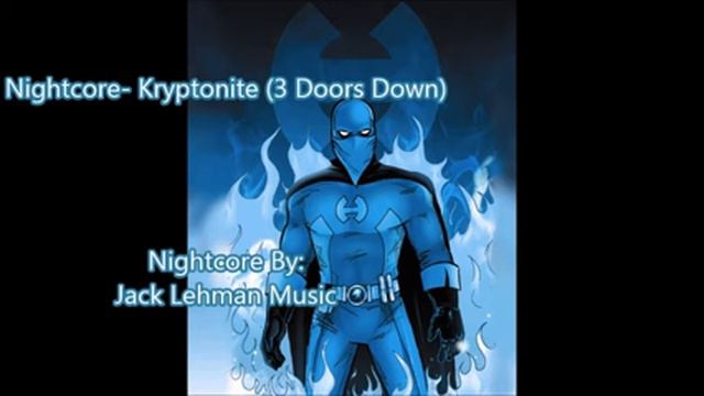 Nightcore- Kryptonite (3 Doors Down) [Download and Lyrics] смотреть онлайн