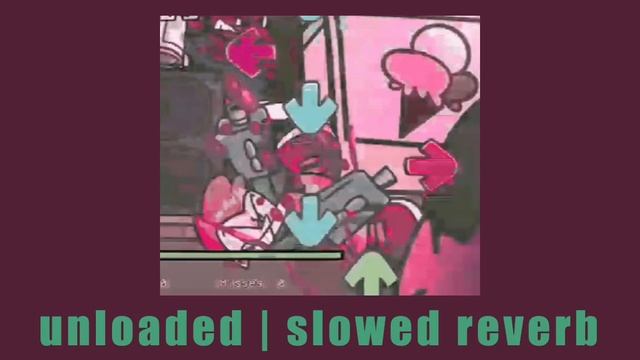 Unloaded | Slowed and reverb | FNF online vs uberkids смотреть онлайн