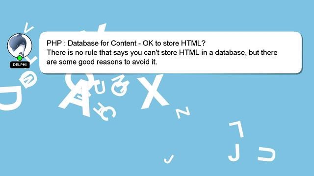 PHP : Database for Content - OK to store HTML? смотреть онлайн