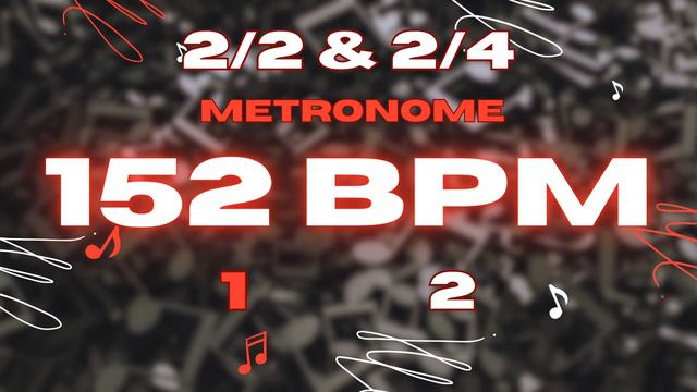 152 BPM - 2/2 & 2/4 Metronome смотреть онлайн