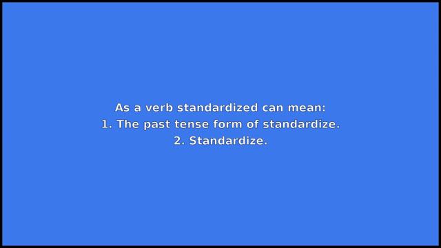 STANDARDIZED - Meaning and Pronunciation смотреть онлайн