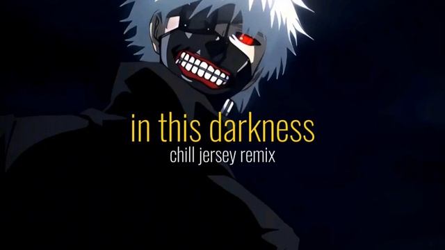 In This Darkness (chill jersey remix) смотреть онлайн