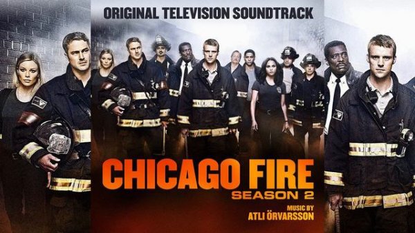 Chicago Fire Season 2 (Original Television Soundtrack)