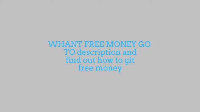 how to git free money смотреть онлайн