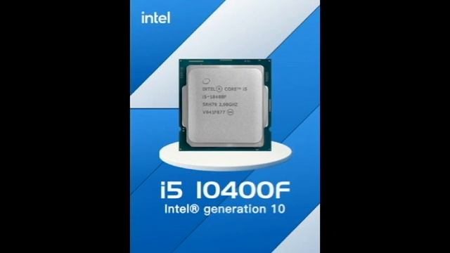 Intel® Core™ i5 10400F Processor смотреть онлайн