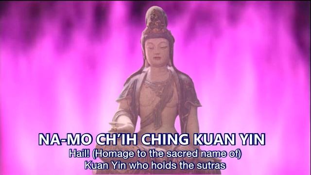 Mantra #3 NA MO CH’IH CHING KUAN YIN смотреть онлайн