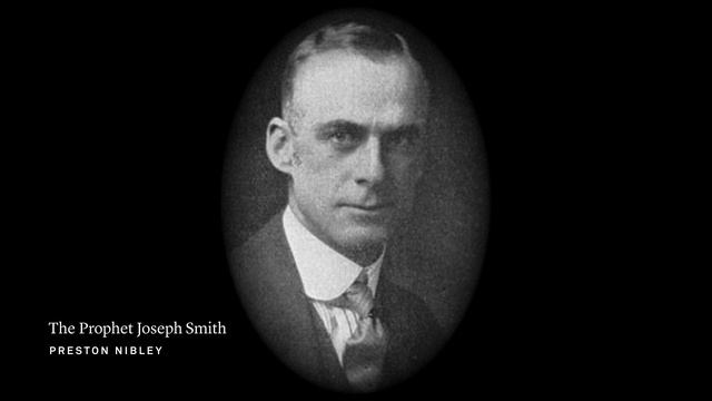 The Prophet Joseph Smith | Preston Nibley смотреть онлайн