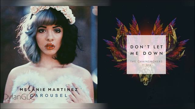 Don't Let Her Down | The Chainsmokers feat. Daya & Melanie Martinez Mashup! смотреть онлайн