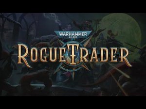Warhammer 40,000: Rogue Trader#Прохождение#11