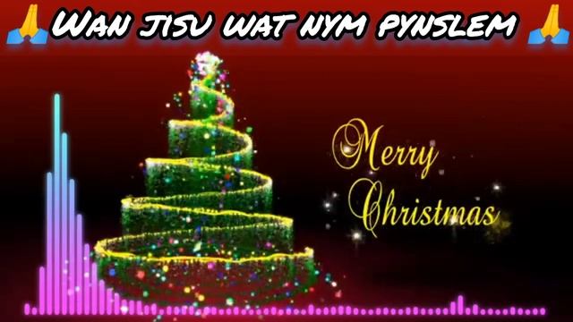 Wan jisu wat nym pynslem// advent Christmas songs #No;7##From Kot lynti bneng. смотреть онлайн