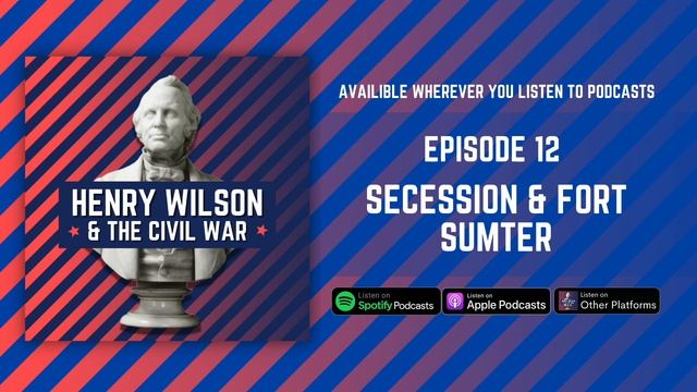 Secession & Fort Sumter - Henry Wilson & The Civil War Episode 12 смотреть онлайн