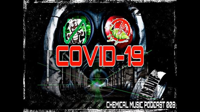 ☢TECHNO PODCAST☢COVID-19☢ANASTEZIA☢CHEMICAL MUSIC