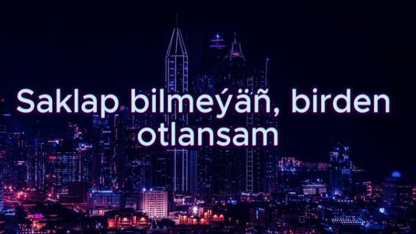 MAD Nazarow ft Carvillo - Eştýäňmi (aýdym sözleri)(текст песни)