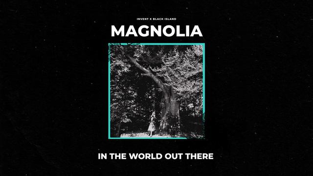 Invent x Black Island - Magnolia смотреть онлайн