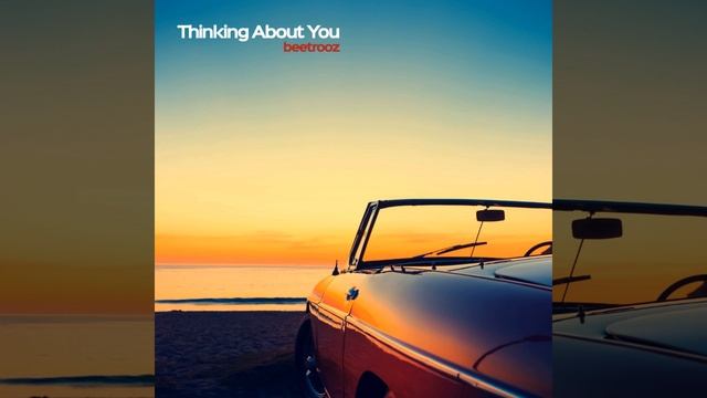Thinking About You