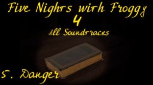 Five Nights with Froggy 4 DEMO | All Soundtracks
