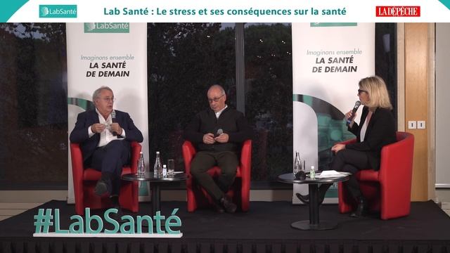 #LabSanté - Forum Santé : le stress et ses conséquences sur la santé смотреть онлайн