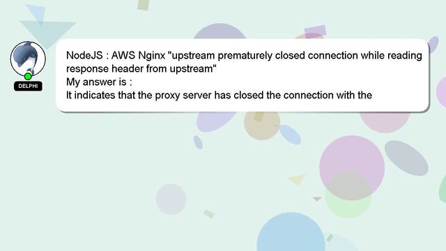 NodeJS : AWS Nginx "upstream prematurely closed connection while reading response header from upstr смотреть онлайн