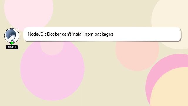 NodeJS : Docker can't install npm packages смотреть онлайн