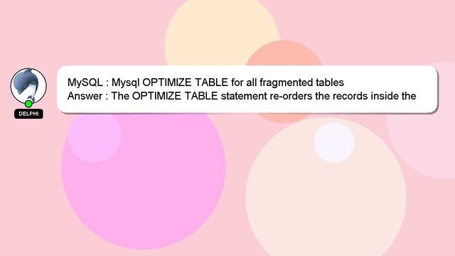 MySQL : Mysql OPTIMIZE TABLE for all fragmented tables смотреть онлайн