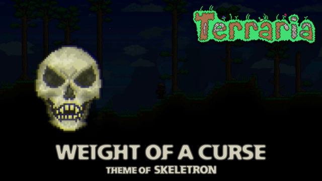 Terraria Vanilla Bosses Music - "Weight of a Curse" - Theme of Skeletron смотреть онлайн