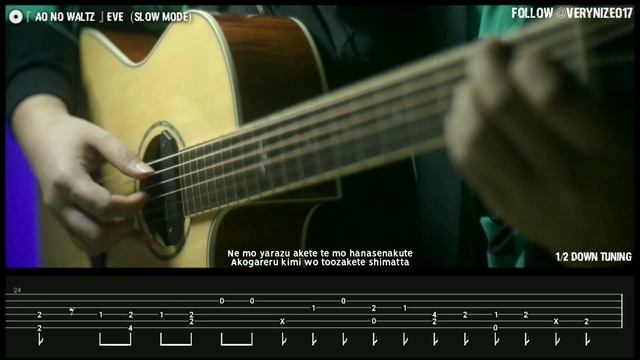 Eve - Ao No Waltz | Slow Mode Fingerstyle Guitar TAB TUTORIAL смотреть онлайн
