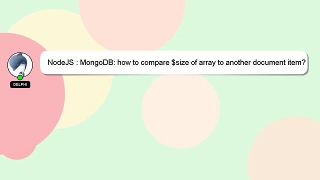 NodeJS : MongoDB: how to compare $size of array to another document item? смотреть онлайн