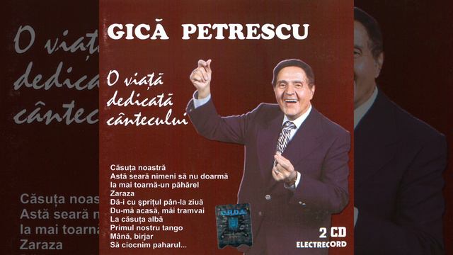 Gică Petrescu - O Viață Dedicată Cântecului, Căsuța Noastră - Album Integral