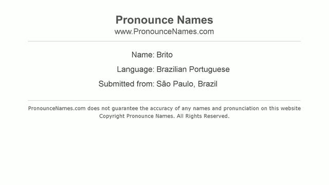 How to pronounce Brito (Brazilian Portuguese/São Paulo, Brazil) - PronounceNames.com смотреть онлайн