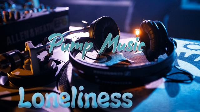 Loneliness pumping house remix смотреть онлайн
