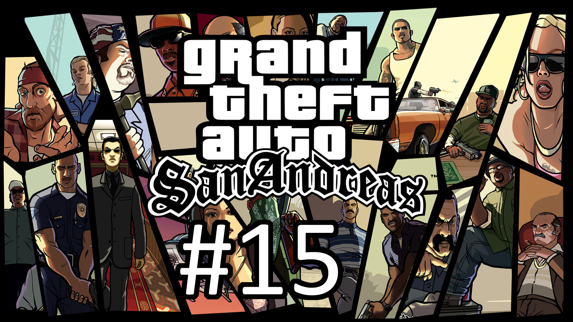 Прохождение Grand Theft Auto: San Andreas - Часть 15