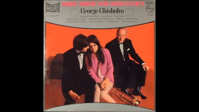 George Chisholm Trombone There will never be another you from More Music For Romantics LP 1968 смотреть онлайн