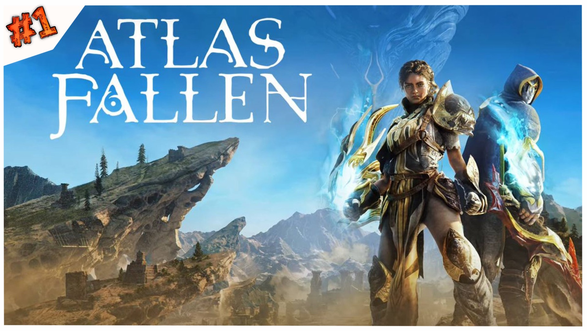 Обрывки пошлого//Atlas Fallen//#1