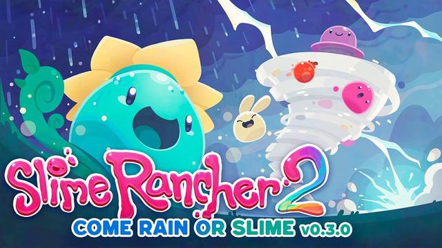 Weather (Thunder) - Slime Rancher 2 OST смотреть онлайн