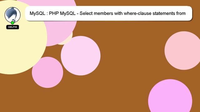 MySQL : PHP MySQL - Select members with where-clause statements from different tables смотреть онлайн