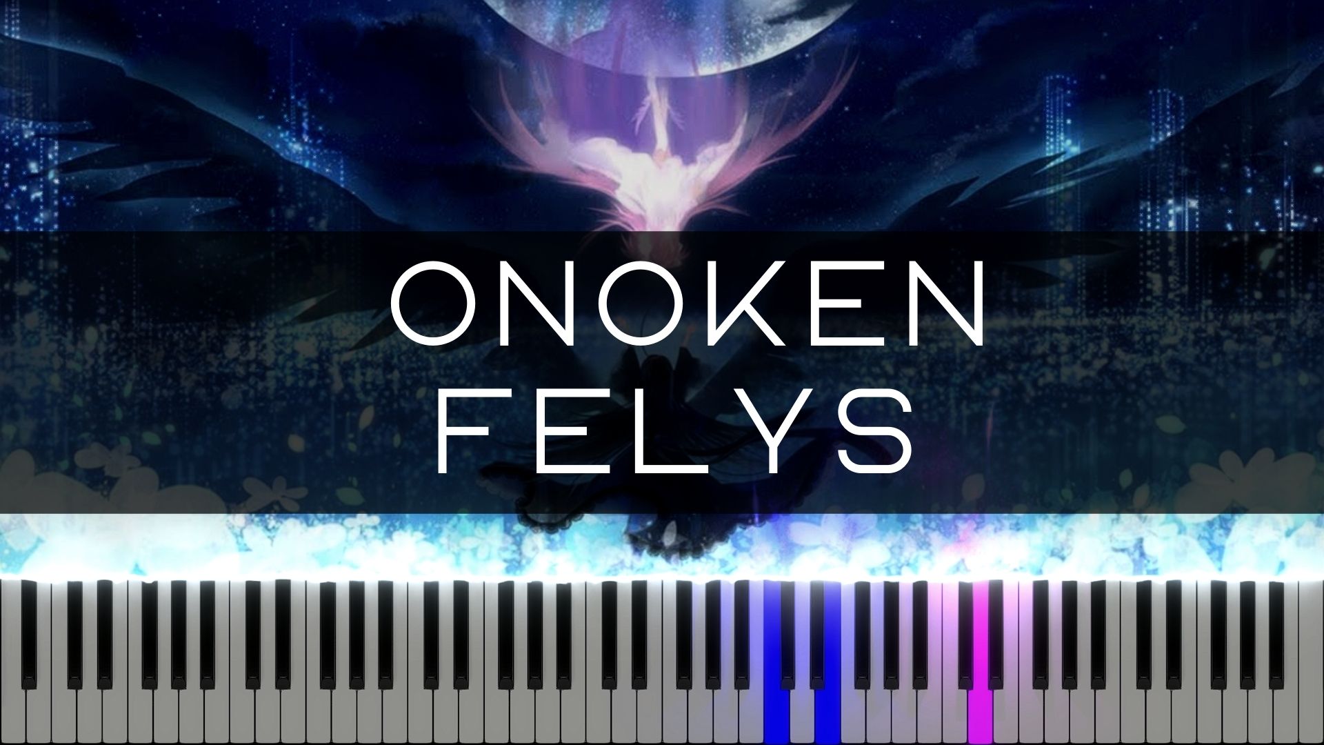 Felys (Onoken) - Synthesia / КАВЕР НА ПИАНИНО