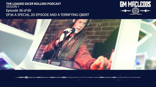 EP36 A SPECIAL 2D EPISODE & A TERRIFYING QBERT! Pathfinder 2e Podcast in the style of D&D real play смотреть онлайн