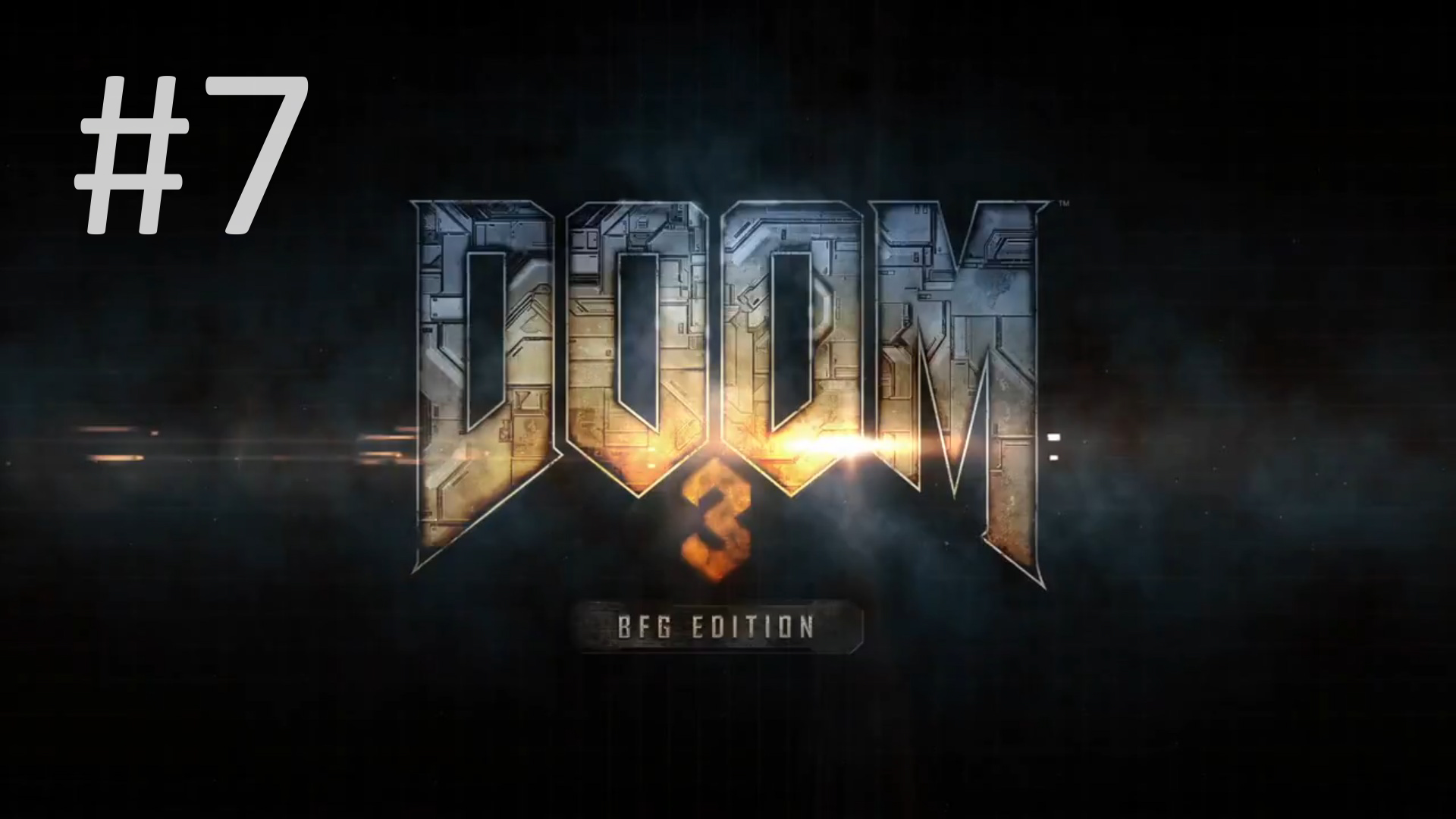 Прохождение DOOM 3: BFG Edition - Уровень 7. Alpha Labs Sector 4