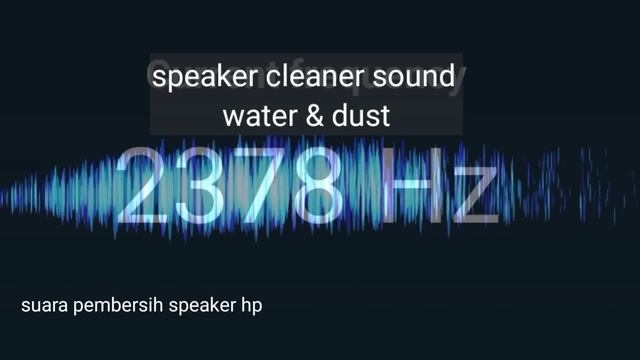 Speaker Cleaner Sound Water  Suara Pembersih Speaker Hp Android Kena Air Suara Kecil Kena Debu