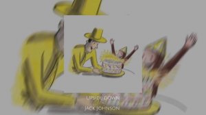 Upside down - Jack Johnson || (sped up)