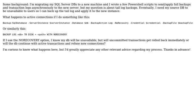 What happens to active connections to my SQL Server DB if I back up the transaction log with the... смотреть онлайн