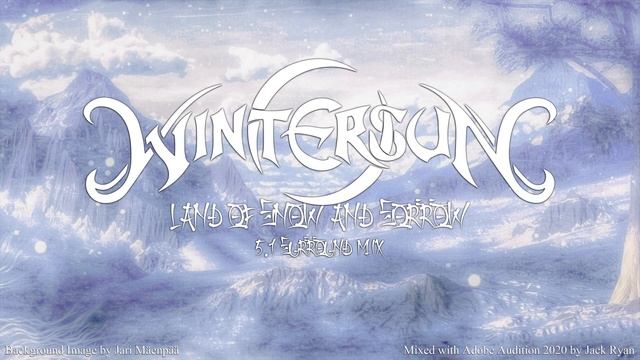 Wintersun - Land Of Snow And Sorrow (5.1 SurroundMix) смотреть онлайн