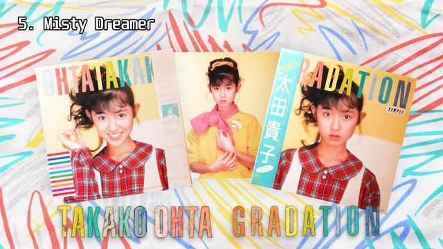 Takako Ohta (太田貴子 ) - Gradation (1984) FULL ALBUM [Synthpop - Citypop] ~ Bubble Economy Idol Music