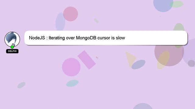 NodeJS : Iterating over MongoDB cursor is slow смотреть онлайн