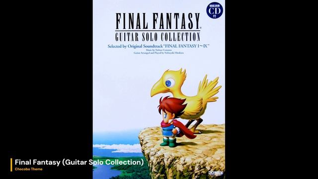 06) Chocobo Theme | Final Fantasy Guitar Solo Collection смотреть онлайн