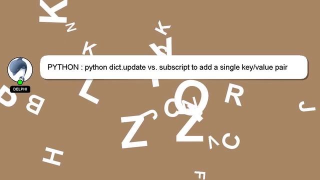 PYTHON : python dict.update vs. subscript to add a single key/value pair смотреть онлайн