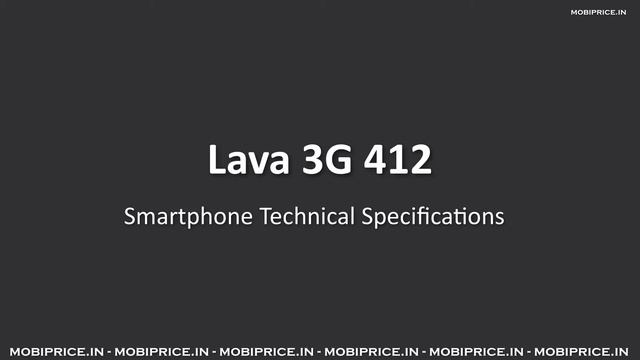 Lava 3G 412 listed online 1 GHz Dual Core Processor, 512MB RAM, 1500 mAh Battery, 2MP Camera смотреть онлайн